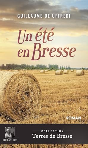Un été en Bresse